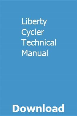 Liberty Cycler Manual